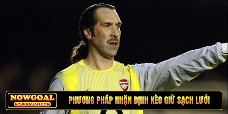 Phương pháp nhận định kèo giữ sạch lưới chuyên sâu